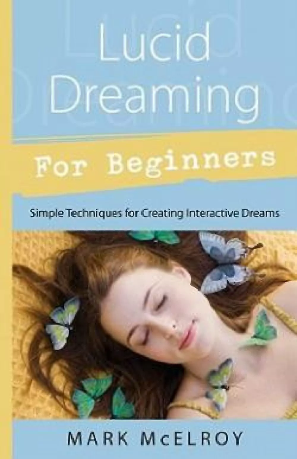 Lucid dreaming for beginners, Bøker, Intuisjon & selvutvikling