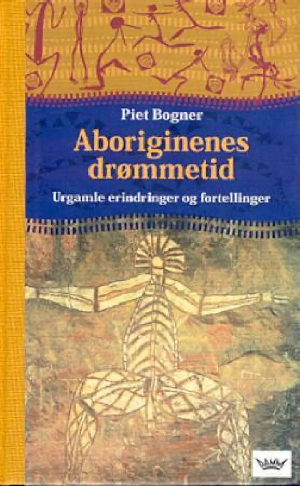 Aboriginenes drømmetid, Bøker, Urkulturer,sjamanisme & mystikk