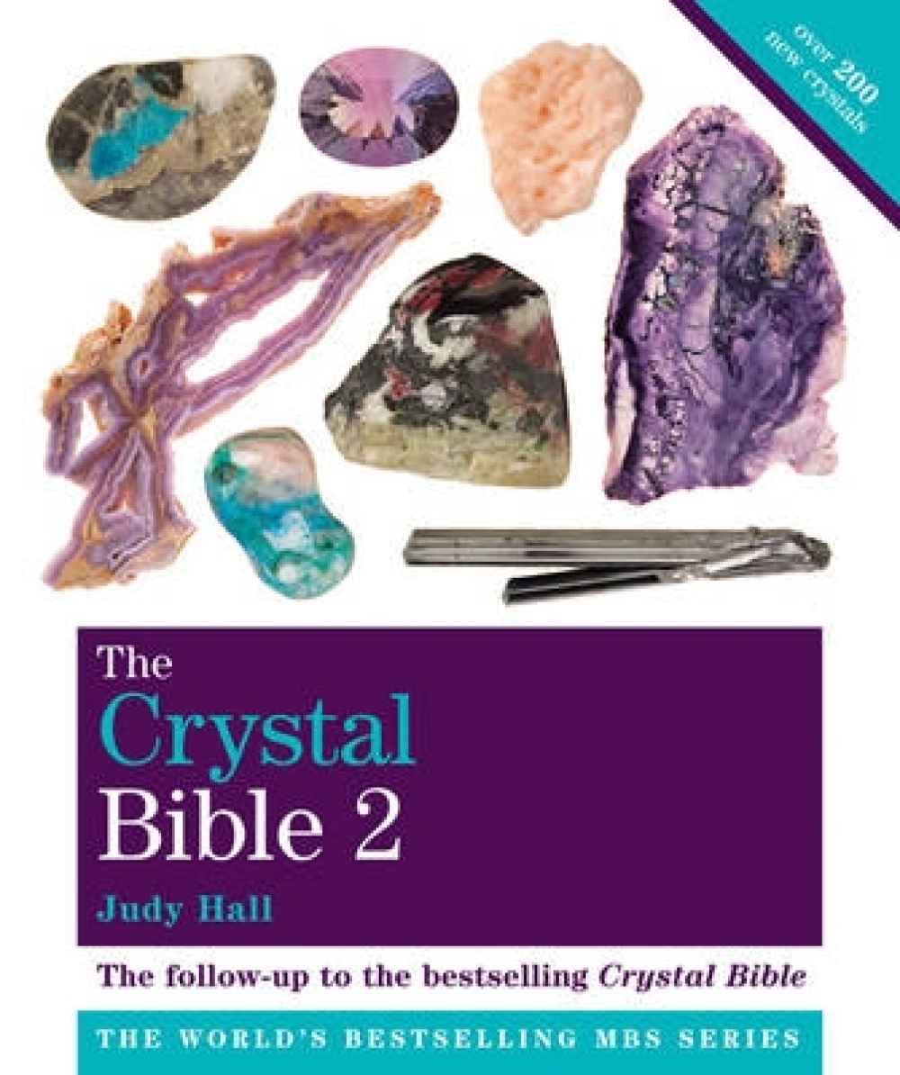 The crystal bible 2 The crystal bible 2 9781841813509 
