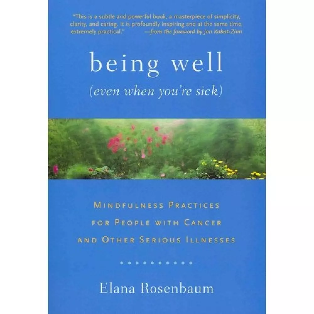 Being well (even when you're sick), Bøker, Healing, meditasjon & helse