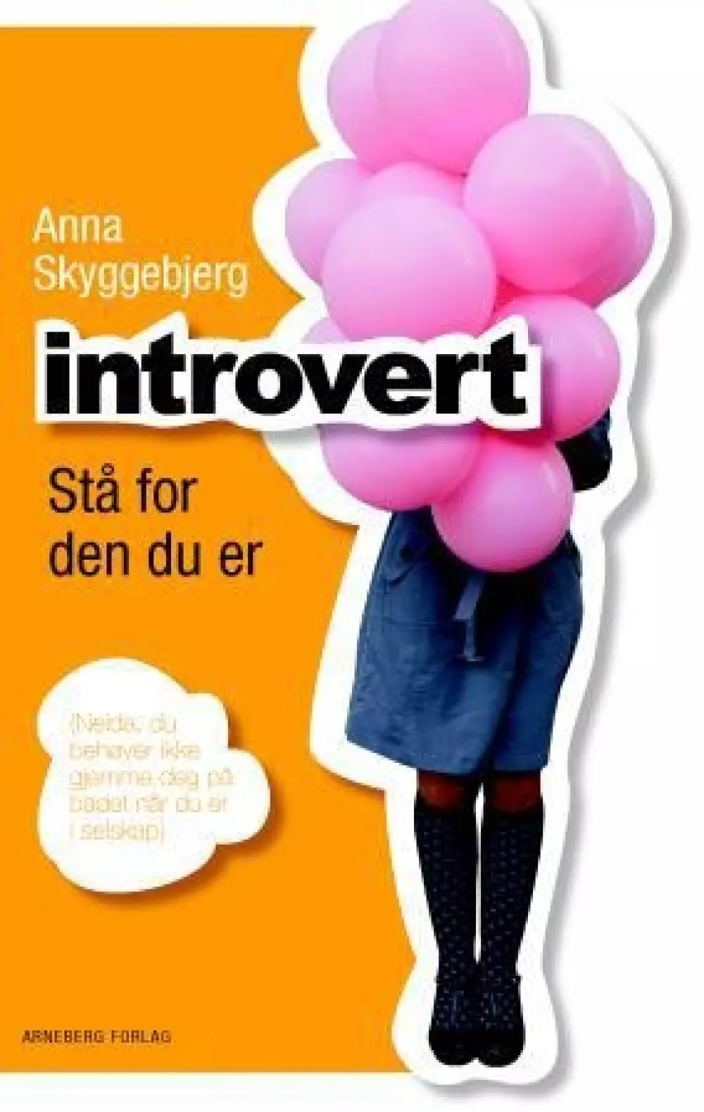 Introvert; stå for den du er, Bøker, Intuisjon & selvutvikling