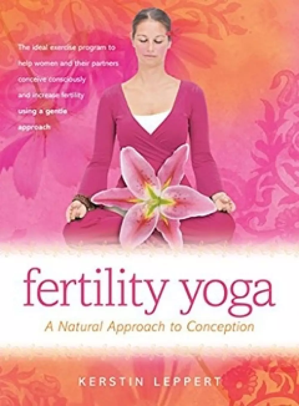 Fertility yoga, Bøker, Healing, meditasjon & helse, A Natural Approach to Conception