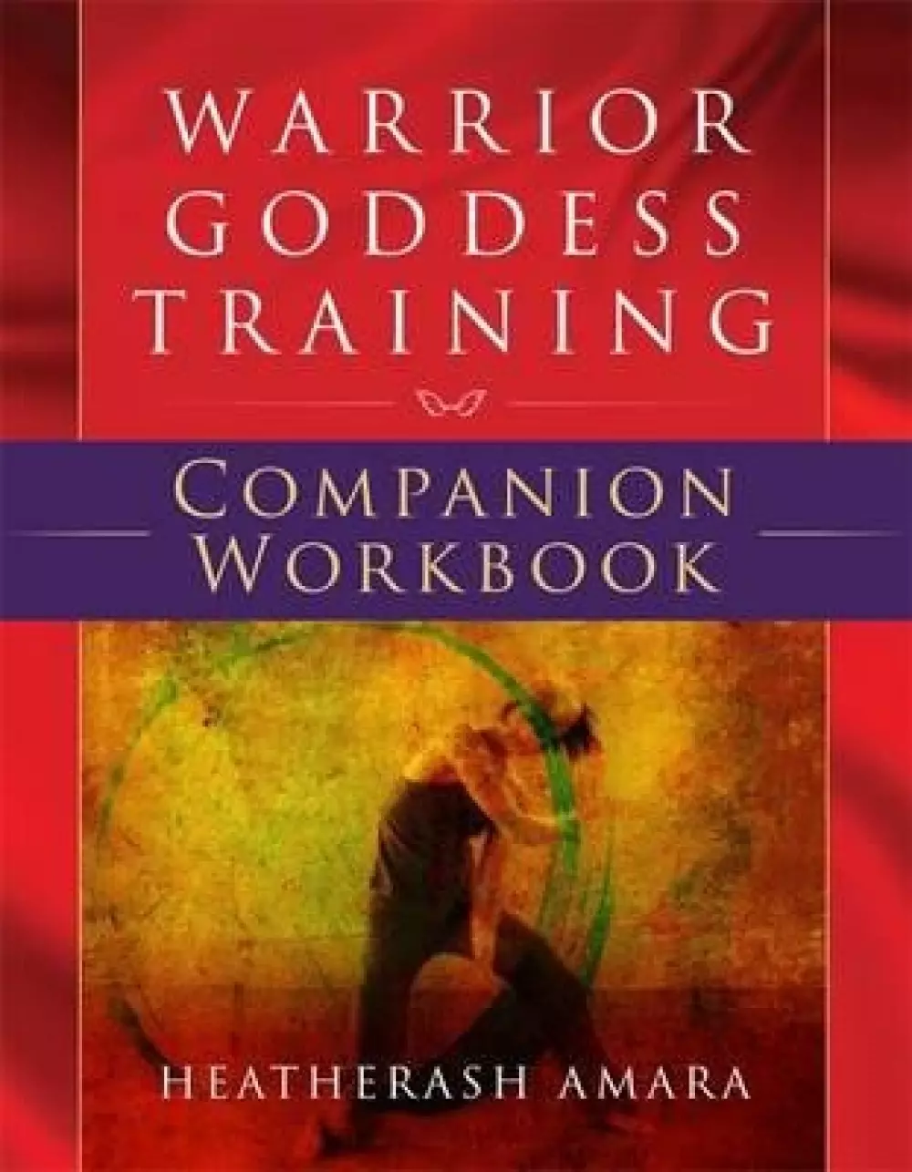 Warrior Goddess Training - Companion workbook, Bøker, Psykologi & relasjoner