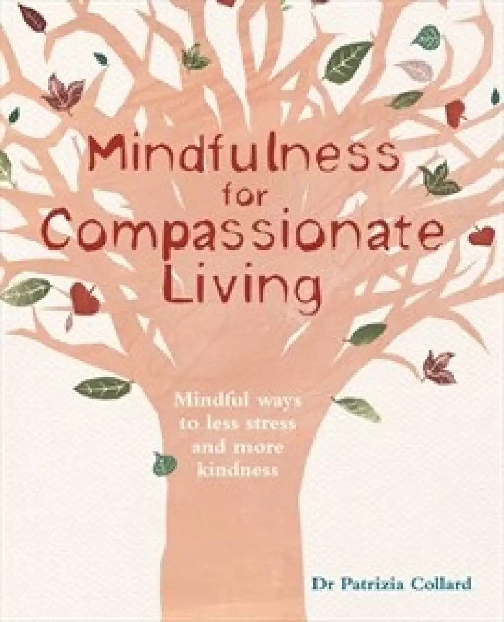 Mindfulness for compassionate living, Bøker, Healing, meditasjon & helse