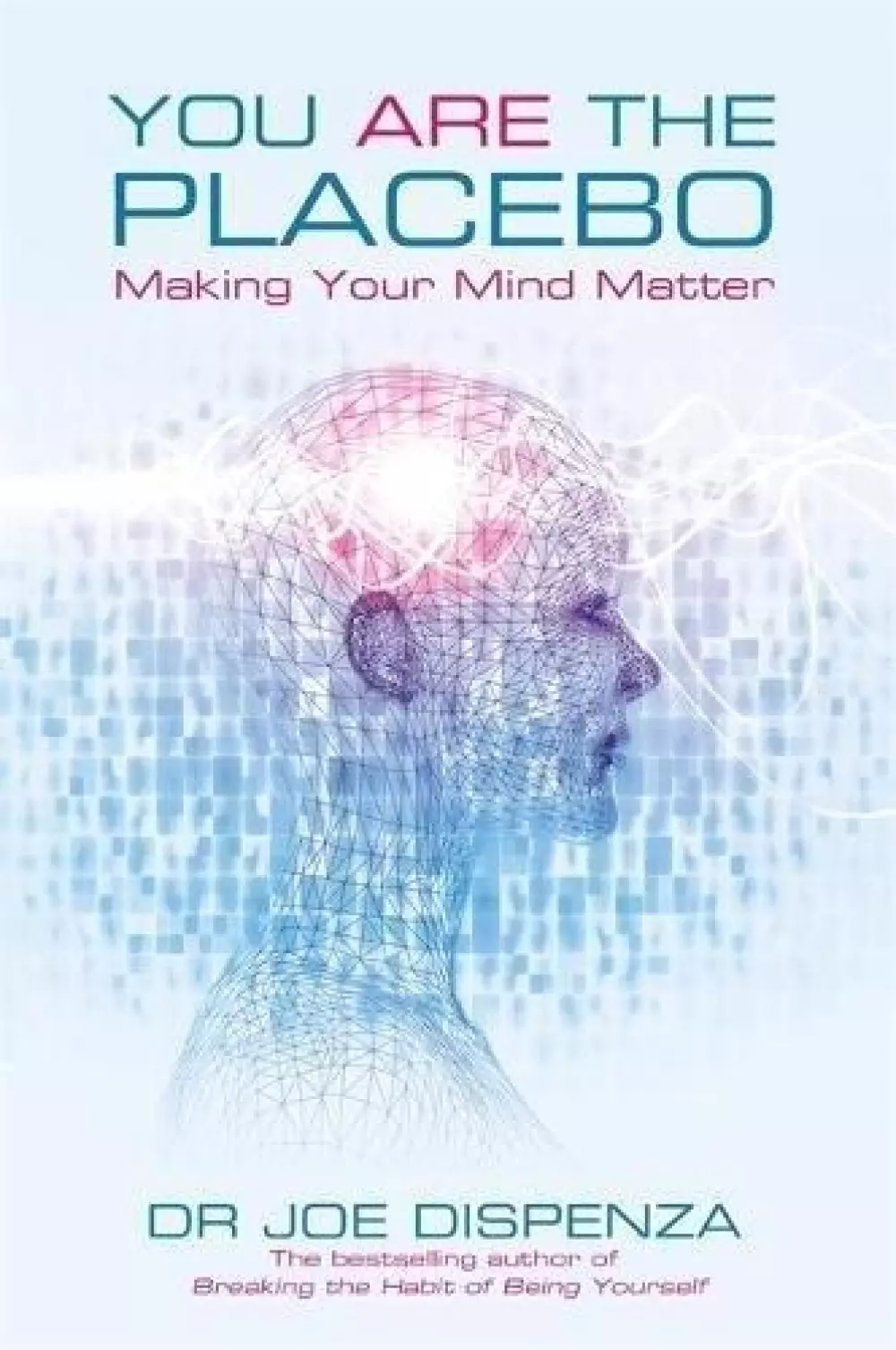 You Are the Placebo, Bøker, Alternativ vitenskap & kosmologi, Making Your Mind Matter