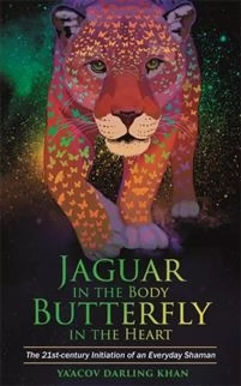 Jaguar in the body, butterfly in the heart, Bøker, Urkulturer,sjamanisme & mystikk
