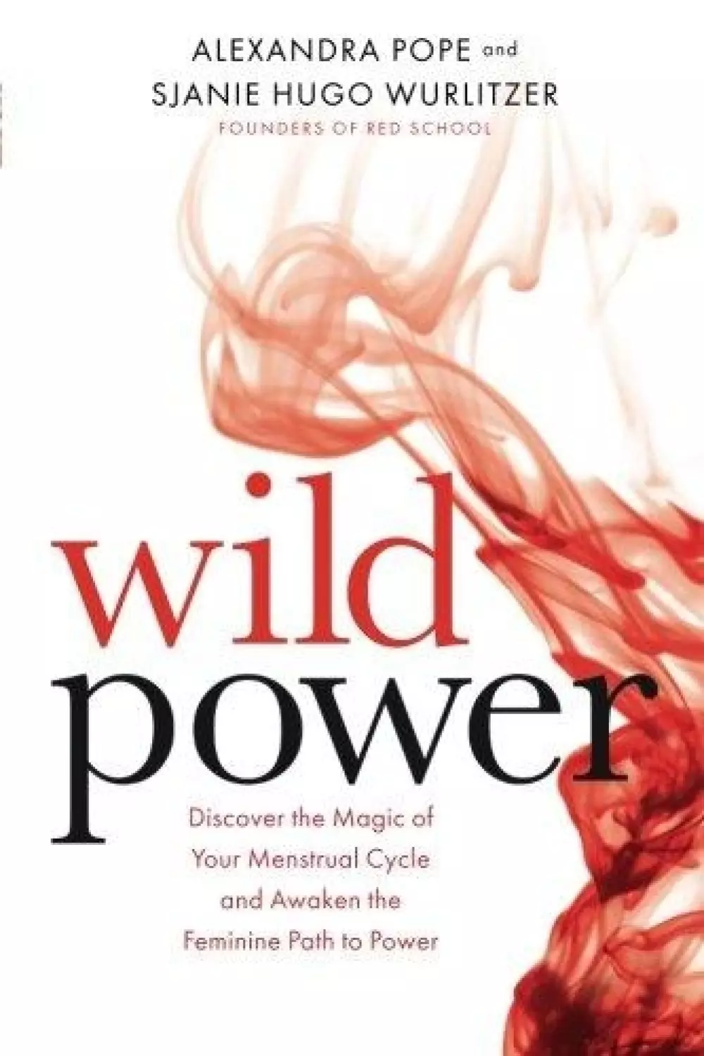 Wild Power, Bøker, Psykologi & relasjoner, Discover the Magic of Your Menstrual Cycle and Awaken the Feminine Path to Power