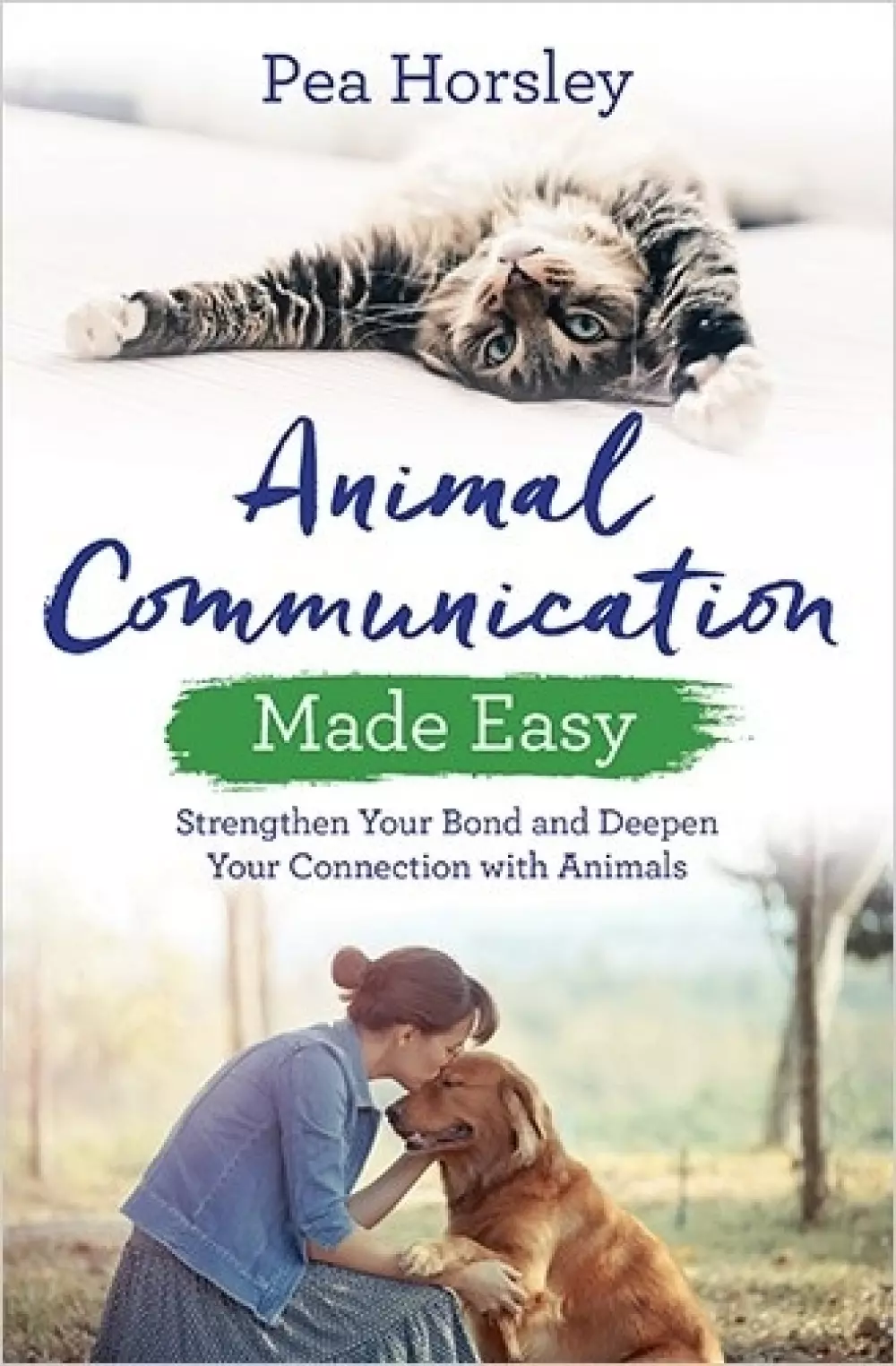 Animal Communication Made Easy, 9781788171199, 1950036341, Bøker, Urkulturer,sjamanisme & mystikk