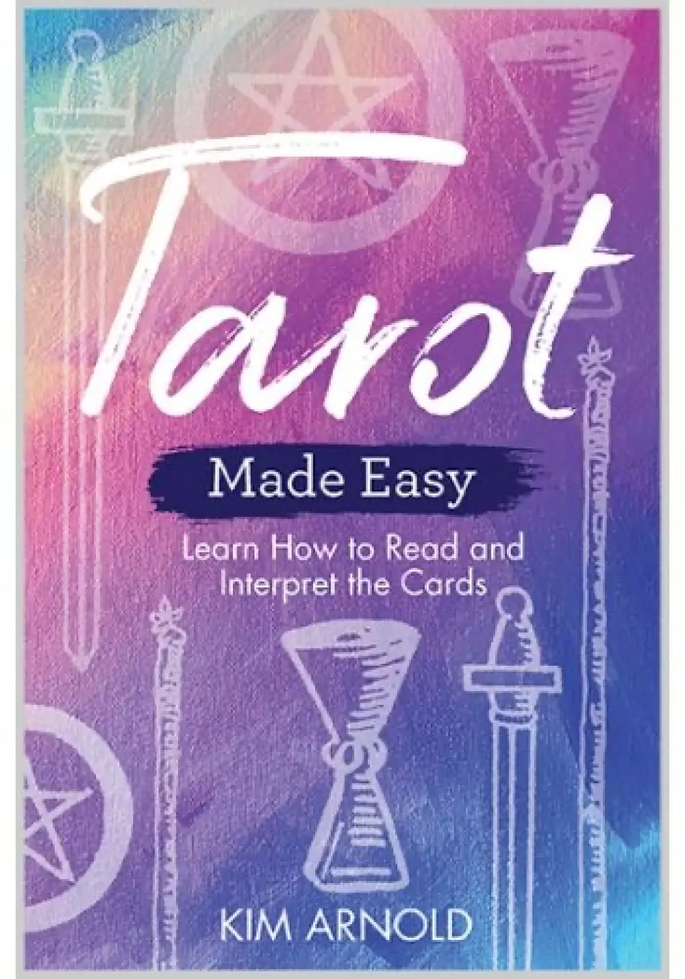 Tarot Made Easy, Bøker, Tarot, Learn How to Read and Interpret the Cards