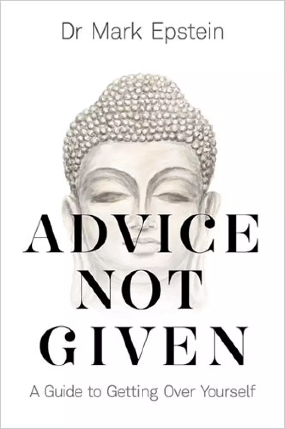 Advice not Given, Bøker, Filosofi & religion, A guide to getting over yourself