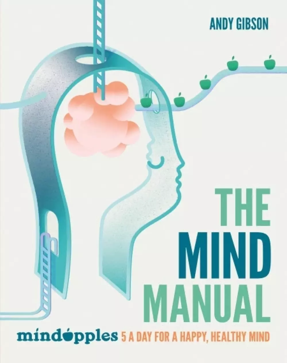 The mind manual, Bøker, Psykologi & relasjoner