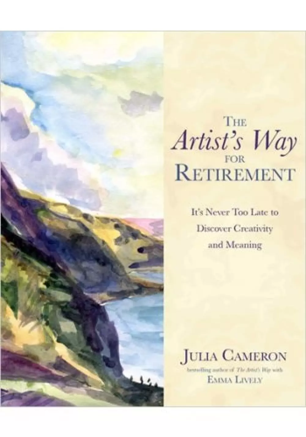The Artist's Way for Retirement, Bøker, Intuisjon & selvutvikling, It`s Never Too Late to Discover Creativity and Meaning