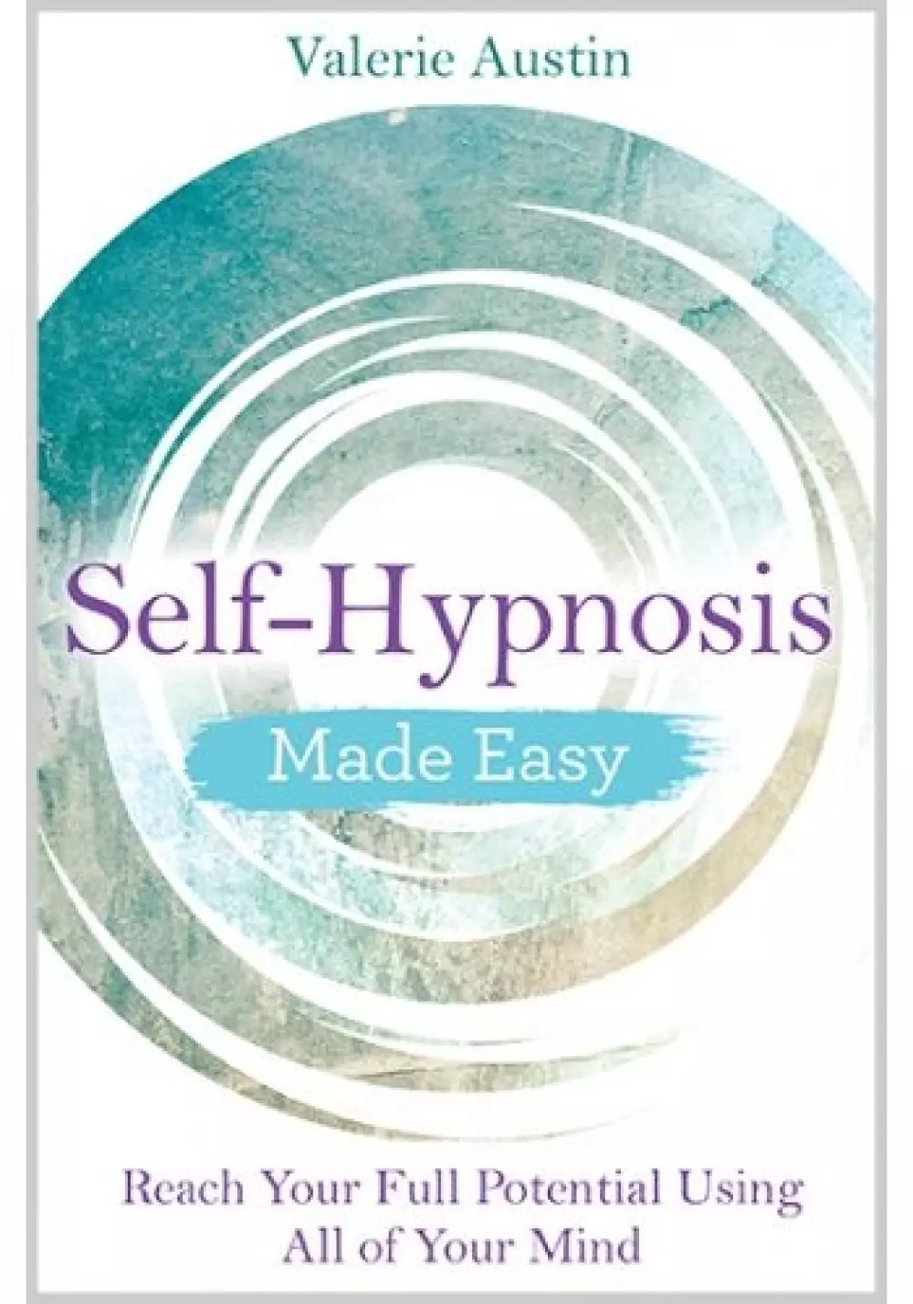 Self-Hypnosis Made Easy, Bøker, Intuisjon & selvutvikling, Unlock Your Potential as a Healer