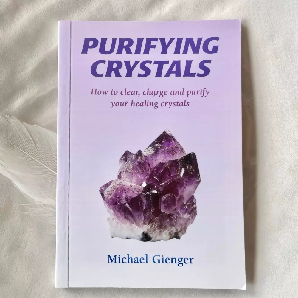 Purifying Crystals, Bøker, Healing, meditasjon & helse, How to clear, charge and purify your healing crystals