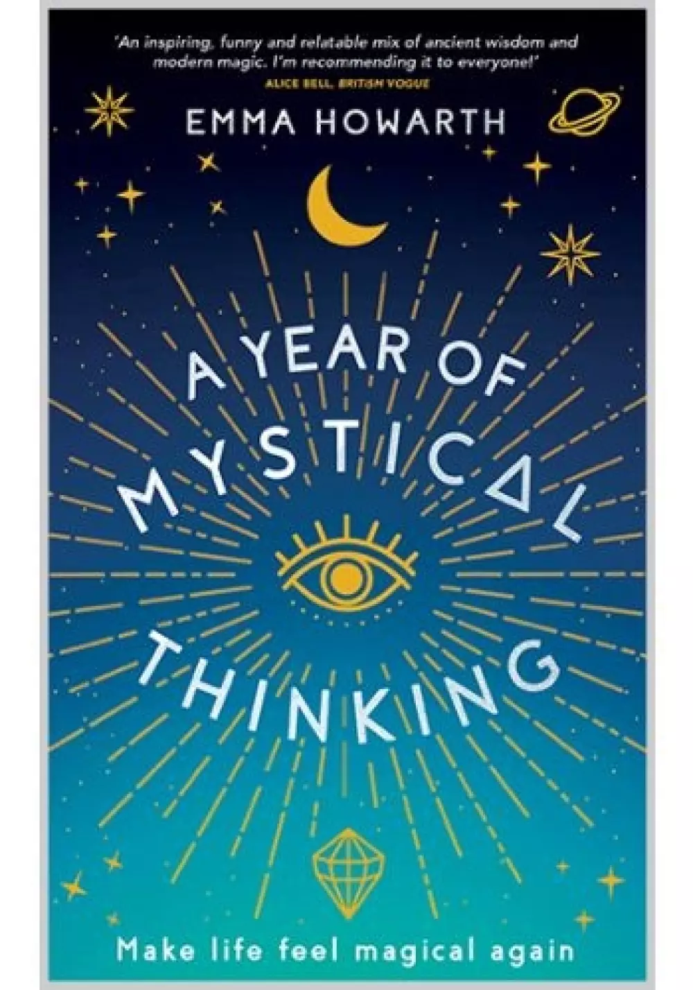 A Year of Mystical Thinking, Bøker, Intuisjon & selvutvikling, Make Life Feel Magical Again