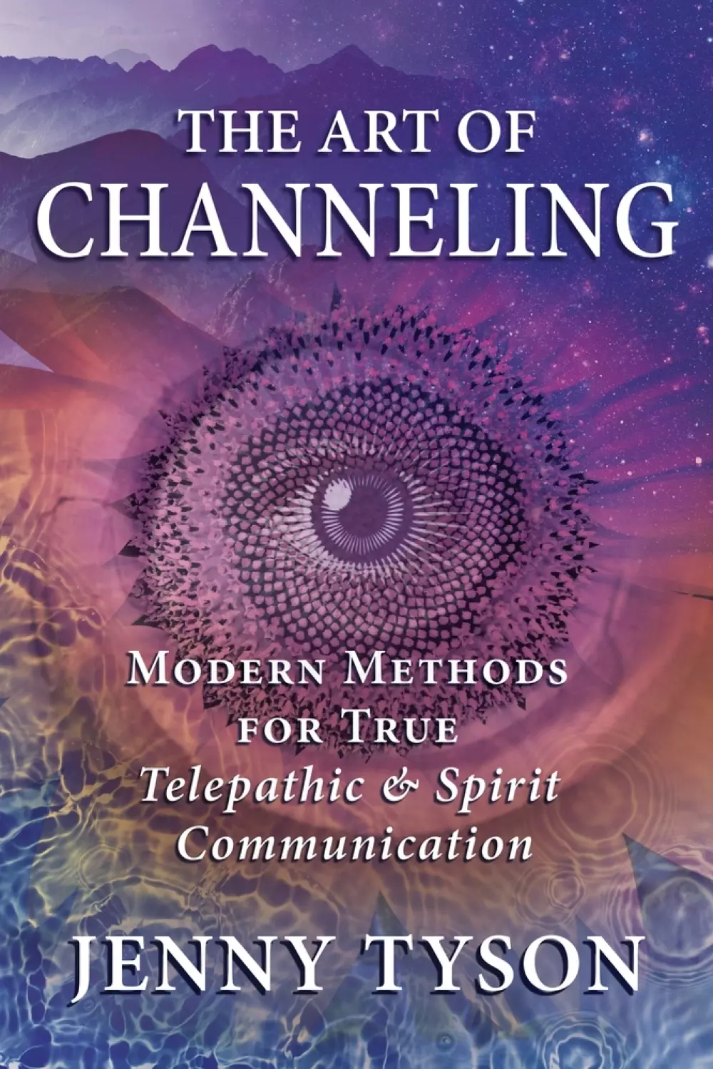 The Art of Channeling, Bøker, Intuisjon & selvutvikling, Modern Methods for True Telepathic & Spirit Communication