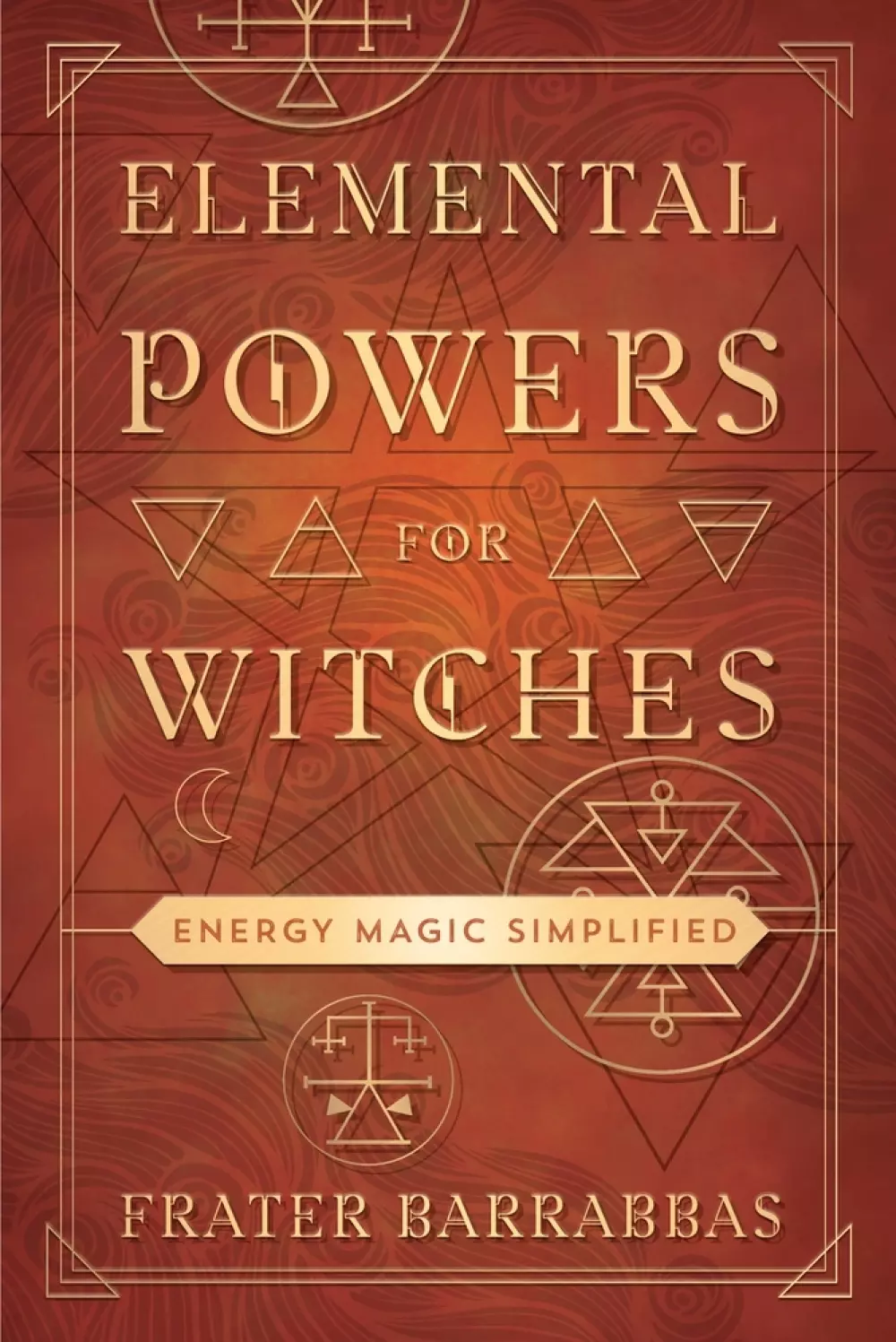 Elemental Powers for Witches, Bøker, Urkulturer,sjamanisme & mystikk, Bring Element-Based Ceremonial Magic into your Modern Witchcraft