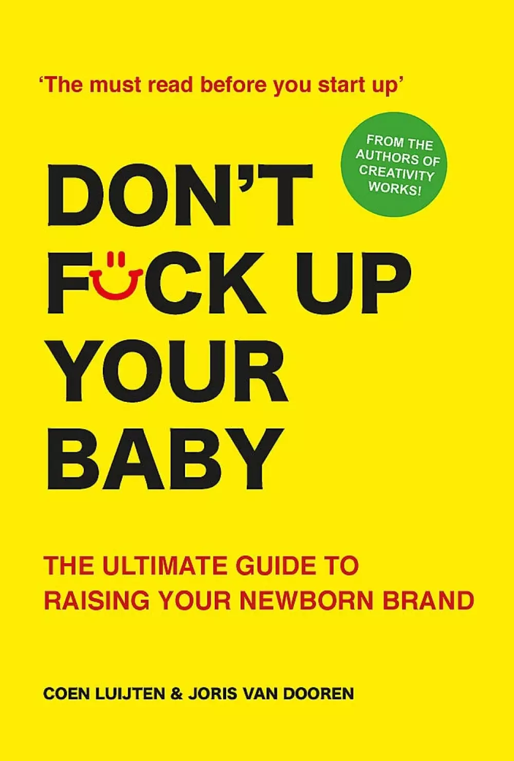 Don’t Fck Up Your Baby, Bøker, Psykologi & relasjoner, The Ultimate Guide to Raising Your Newborn Brand