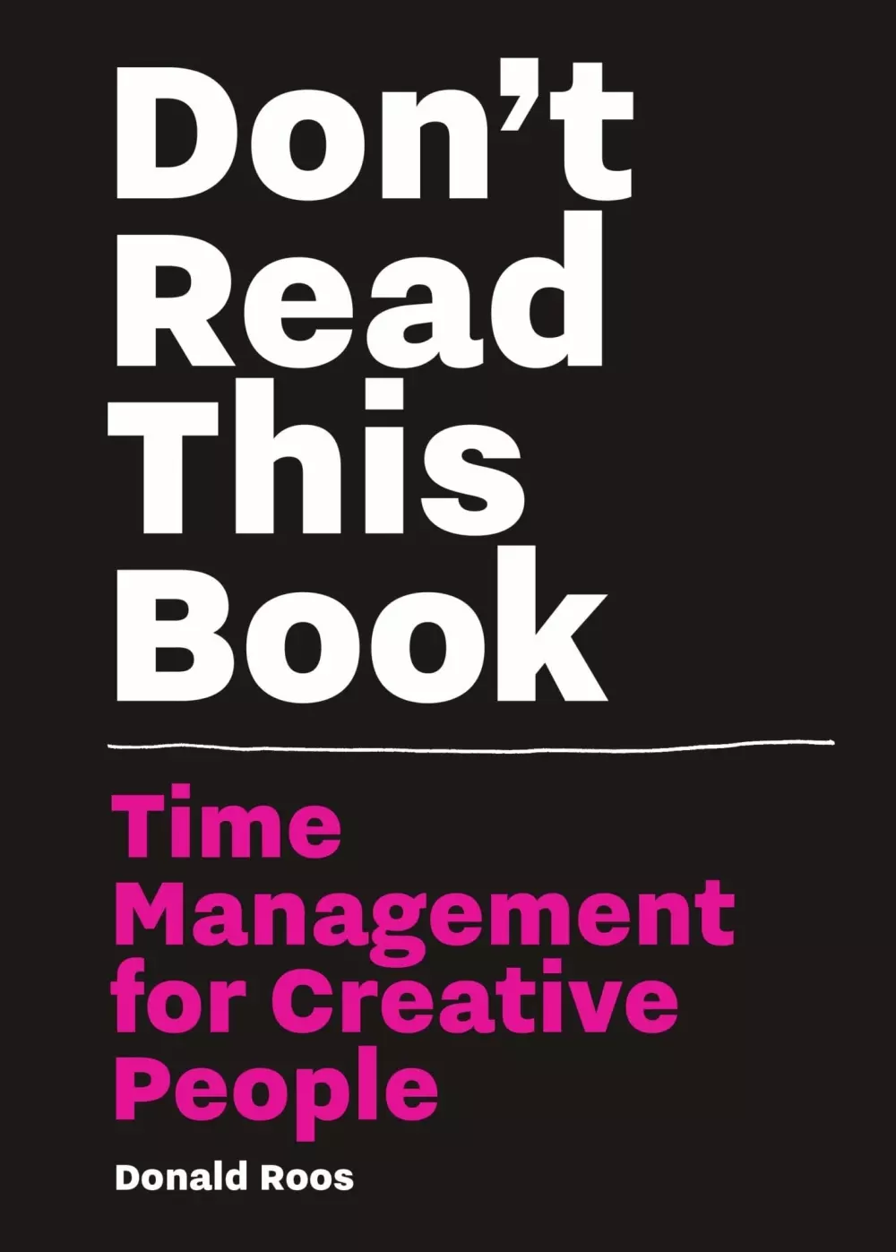 Don’t Read This Book, Bøker, Intuisjon & selvutvikling, Time Management for Creative People