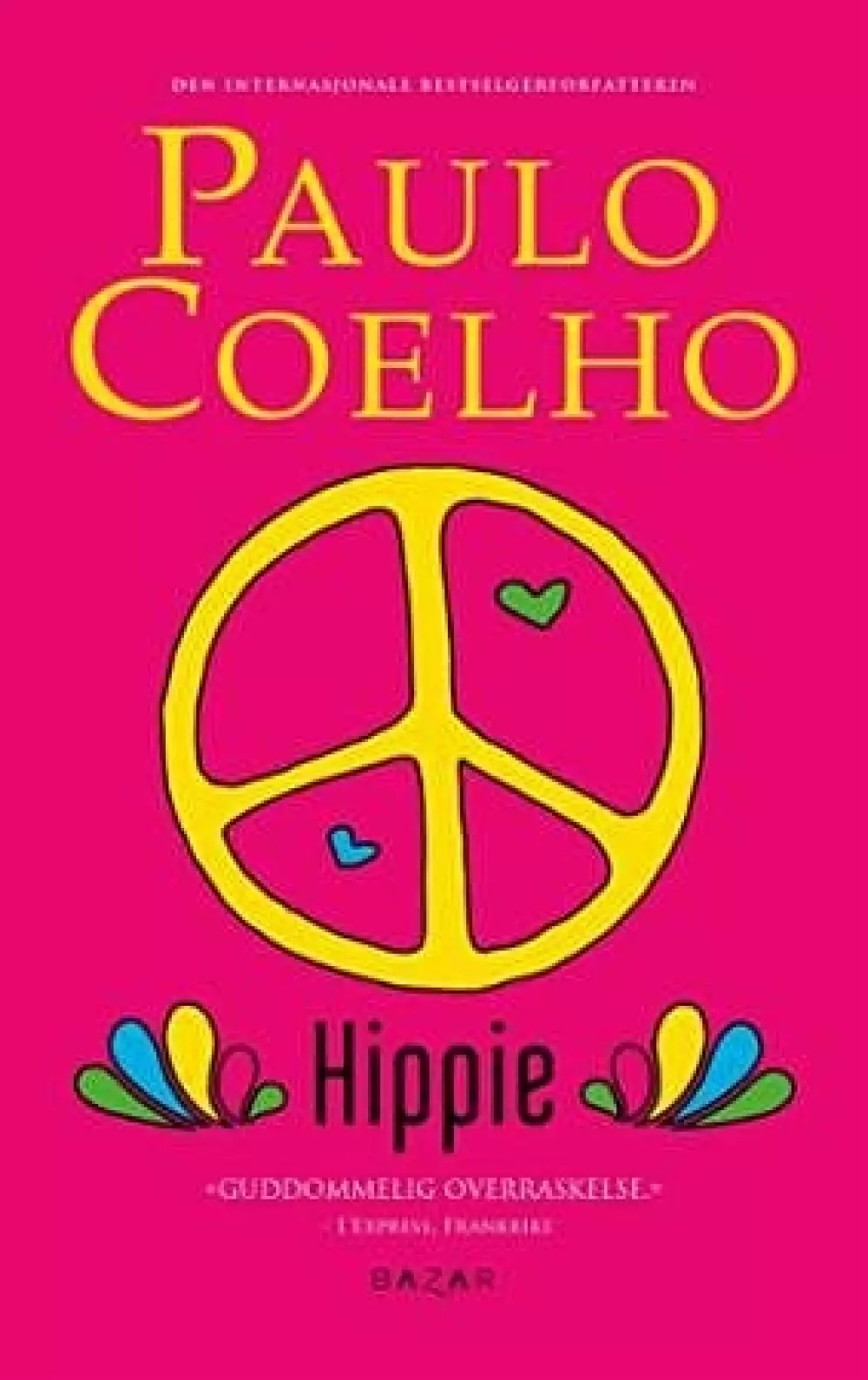 Paulo coelho, Hippie, Bøker, Intuisjon & selvutvikling