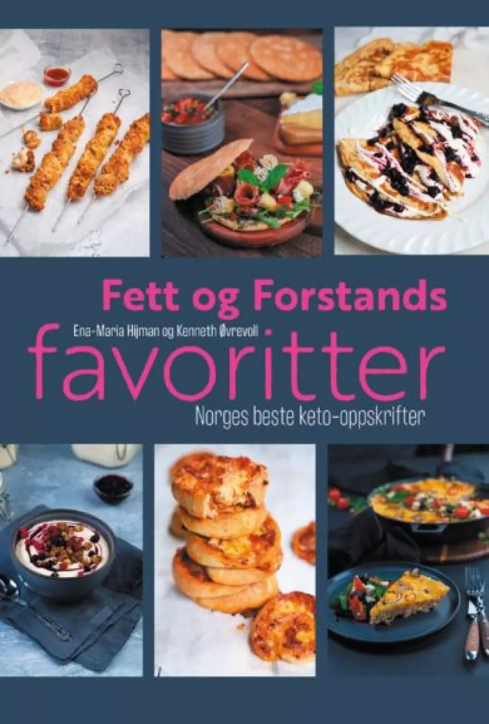 keto, Fett & Forstands favoritter, Bøker, Healing, meditasjon & helse, Norges beste keto-oppskrifter!