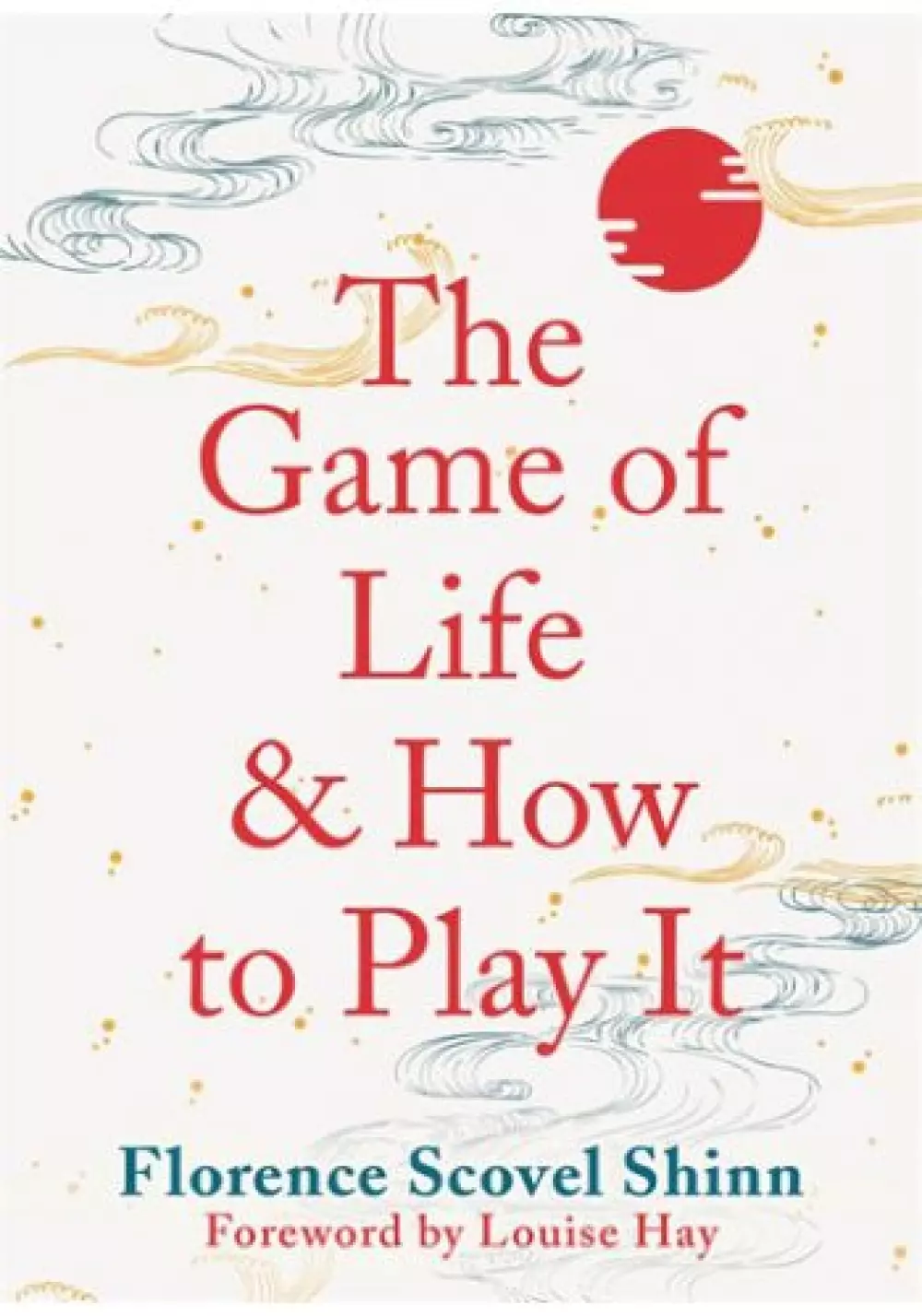 The Game of Life and How to Play It, Bøker, Intuisjon & selvutvikling