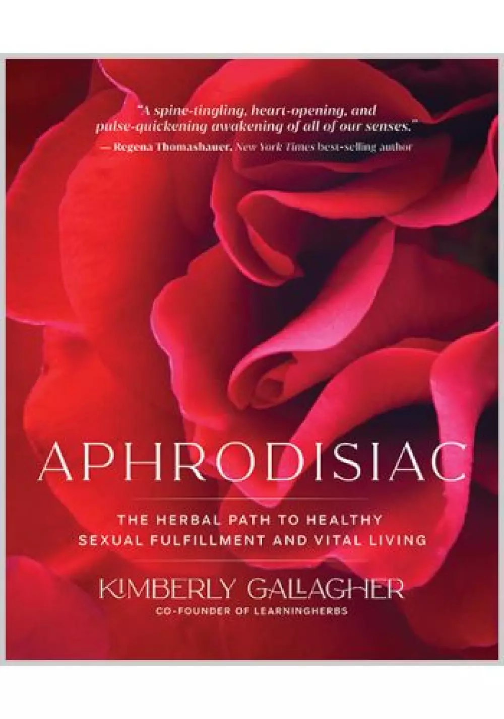 Aphrodisiac, Bøker, Healing, meditasjon & helse, The Herbal Path to Healthy Sexual Fulfillment and Vital Living