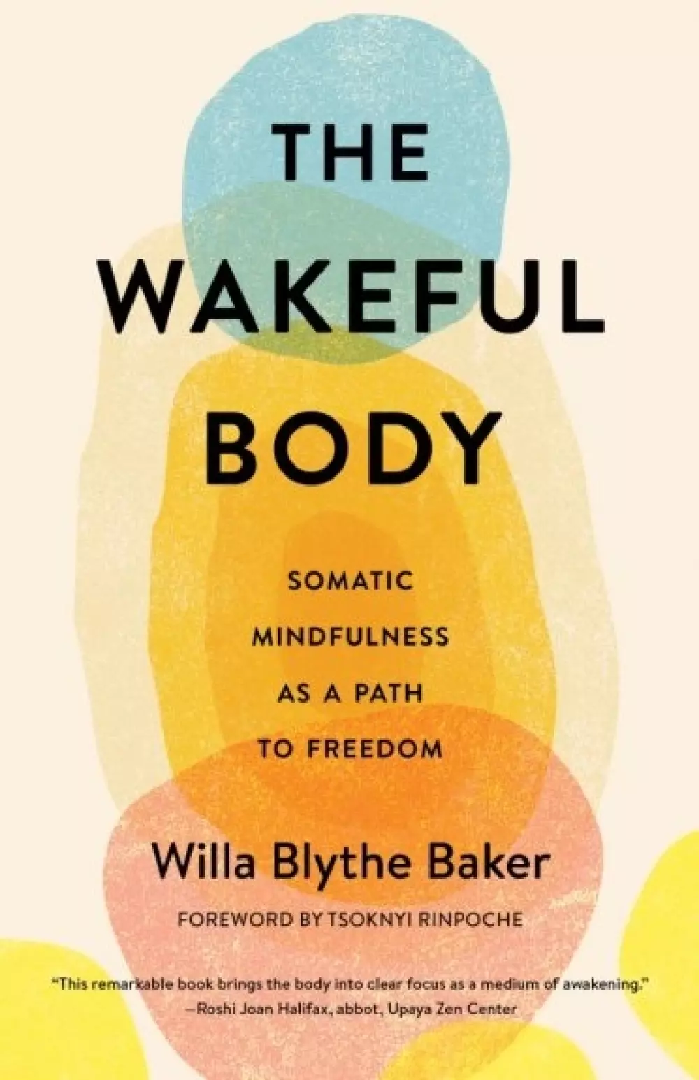 The Wakeful Body, Bøker, Healing, meditasjon & helse, Somatic Mindfulness as a Path to Freedom