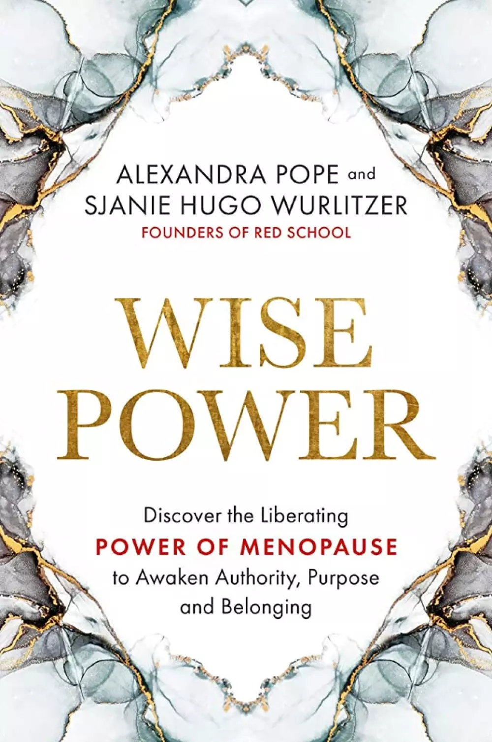 Wise Power, Bøker, Intuisjon & selvutvikling, Discover the Liberating Power of Menopause to Awaken Authority, Purpose and Belonging