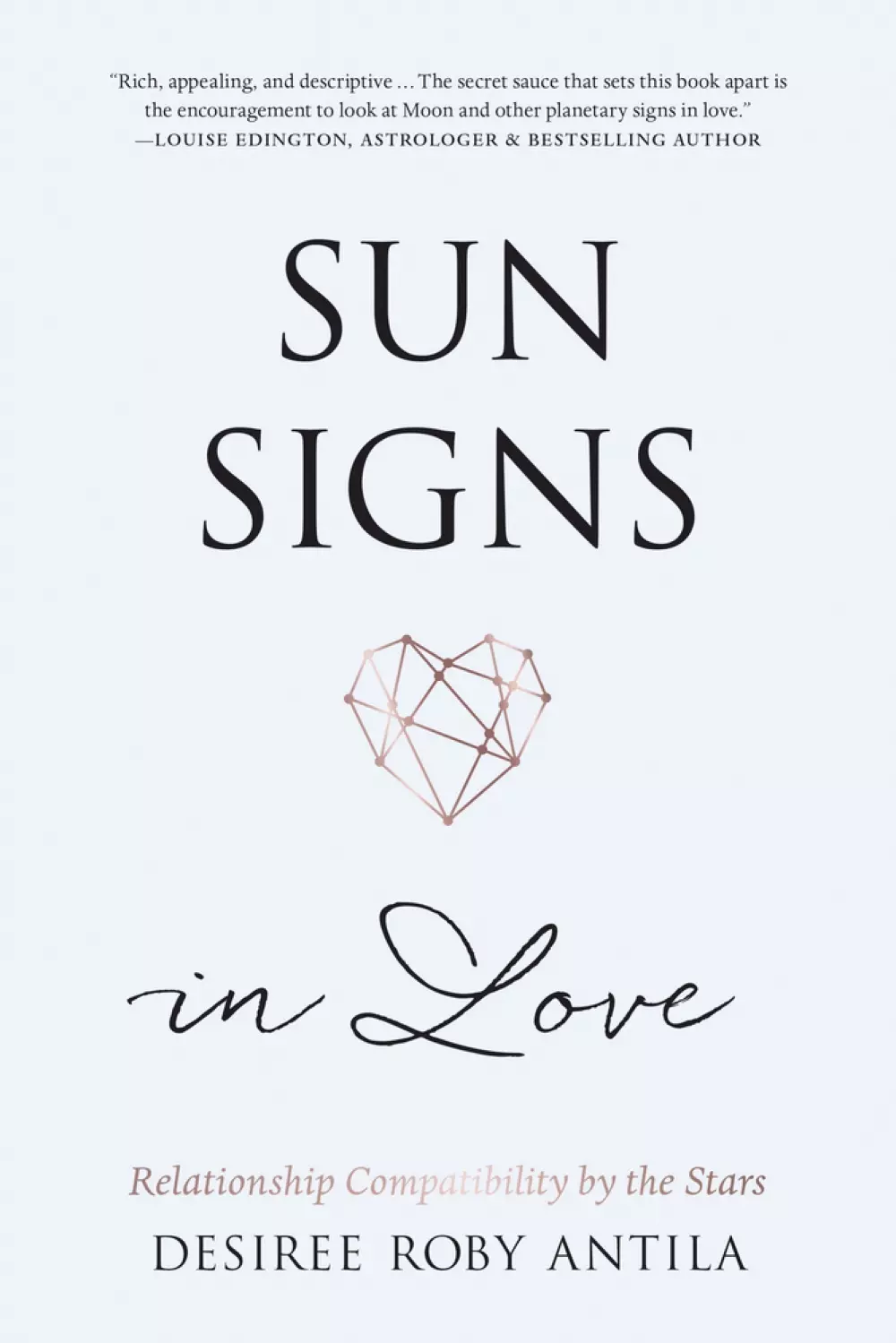 Sun Signs in Love, Bøker, Intuisjon & selvutvikling, RELATIONSHIP COMPATIBILITY BY THE STARS