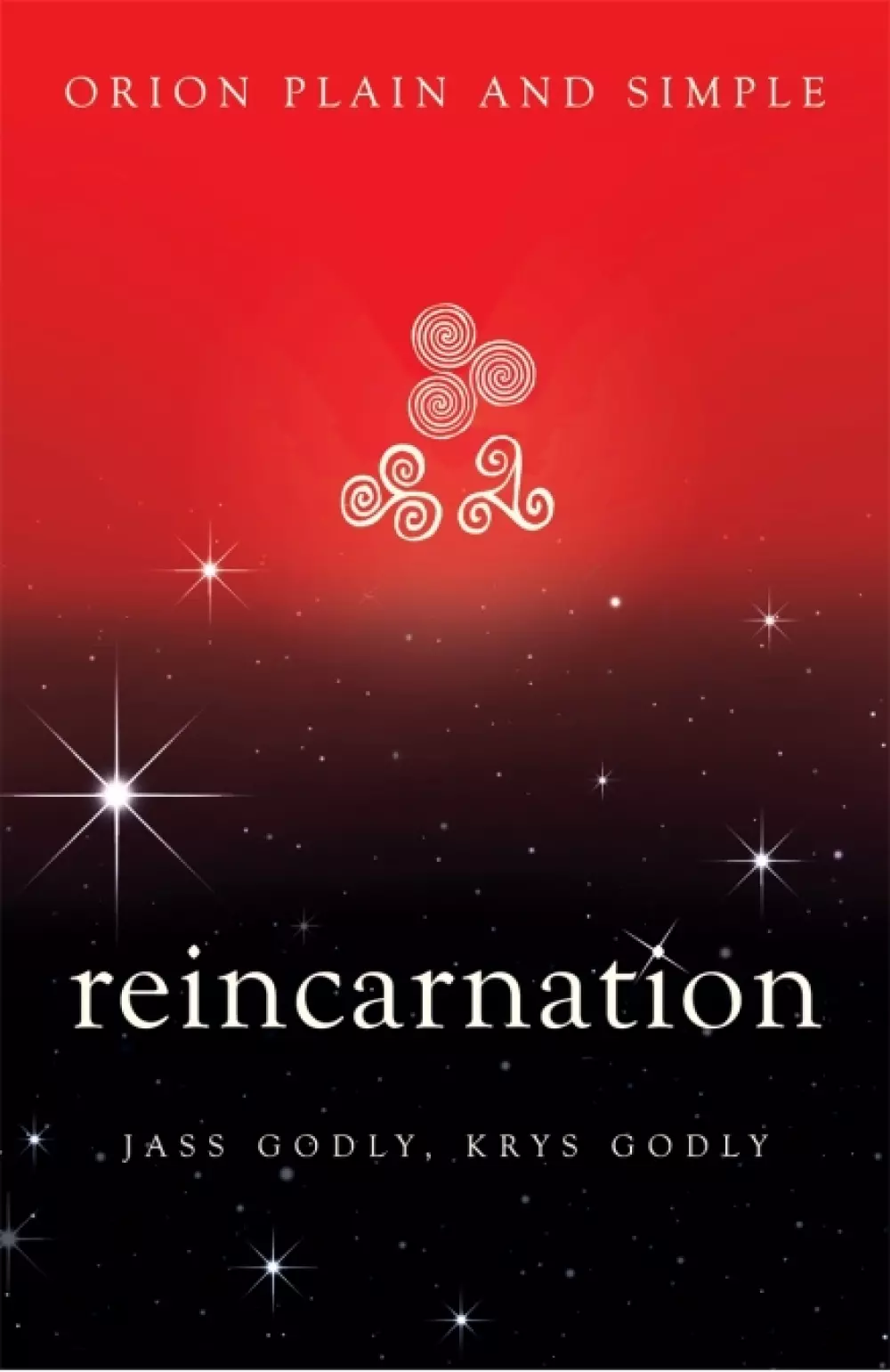 Reincarnation, Bøker, Intuisjon & selvutvikling, Orion Plain and Simple