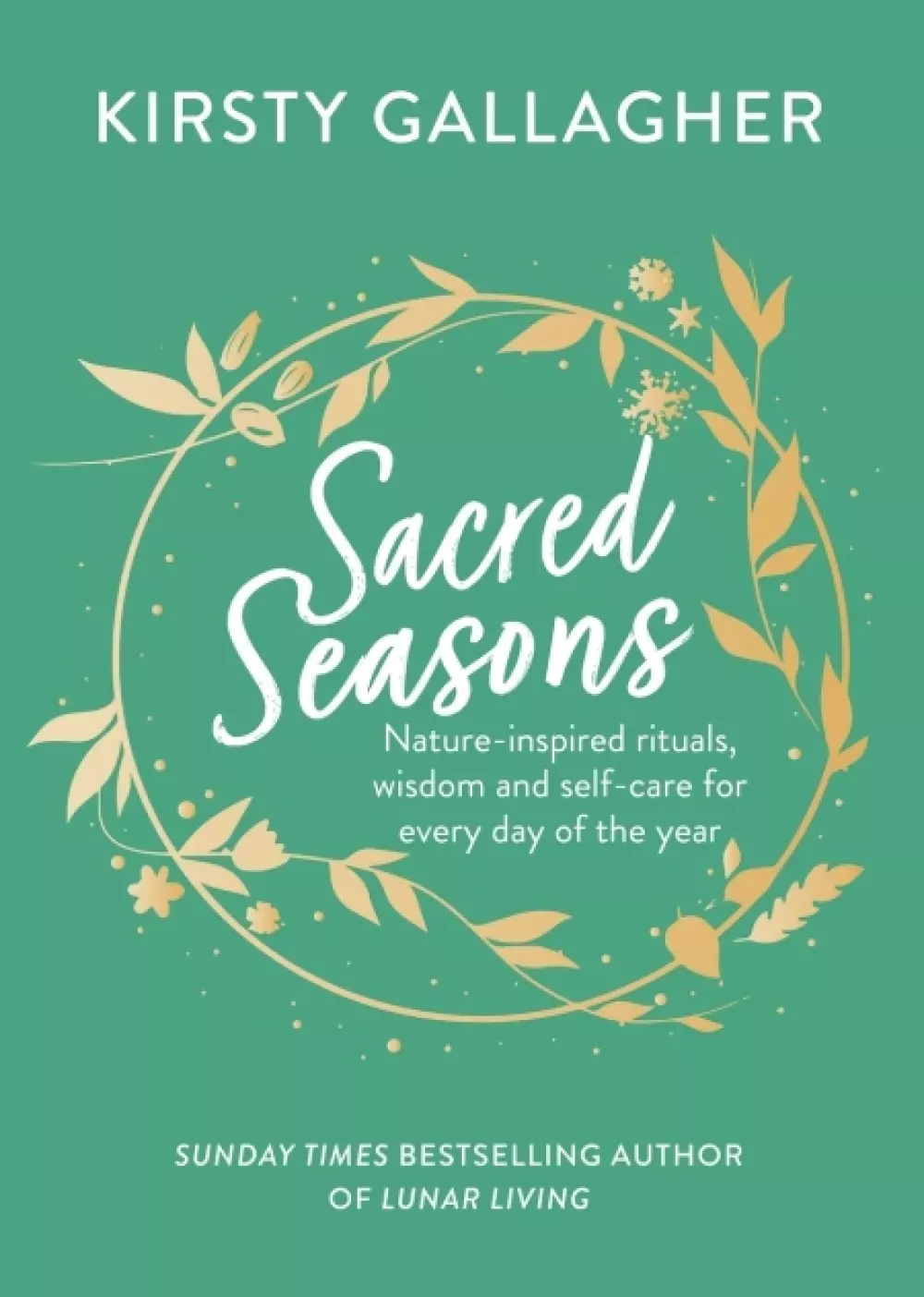 Sacred Seasons, Bøker, Urkulturer,sjamanisme & mystikk, Nature-inspired rituals, wisdom and self-care for every day of the year