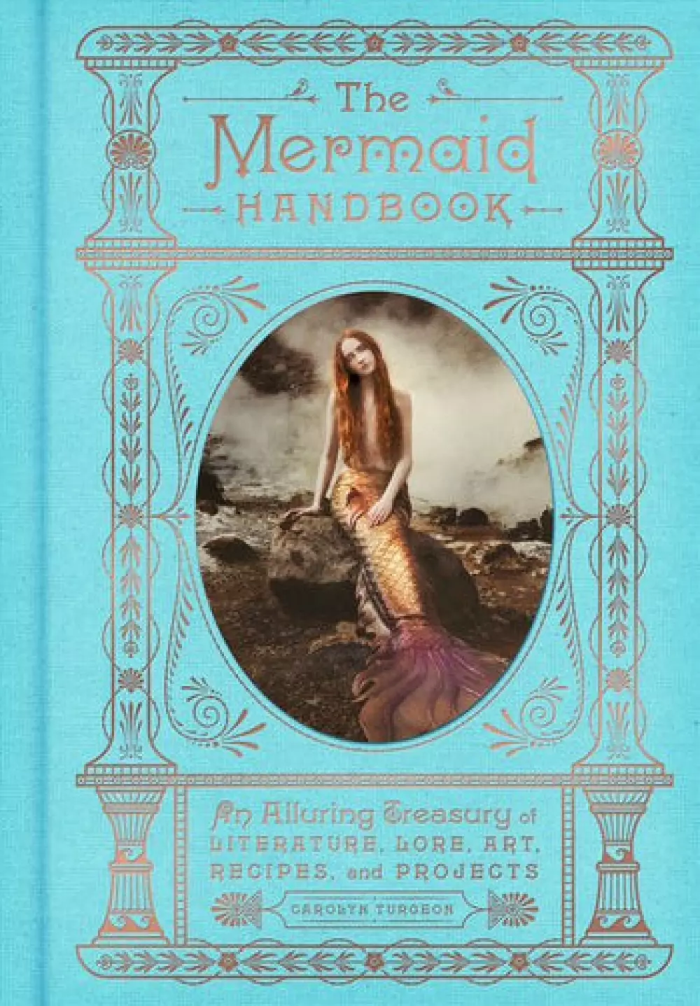 The Mermaid Handbook, 1950039367, Bøker, Diverse, An Alluring Treasury of Literature, Lore, Art, Recipes, and Projects