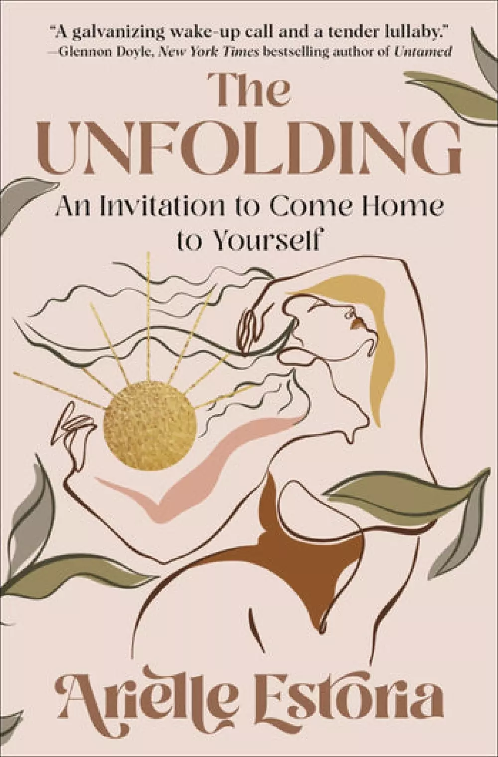The Unfolding, 9780063094420, 1950039384, Bøker, Intuisjon & selvutvikling, An Invitation to Come Home to Yourself