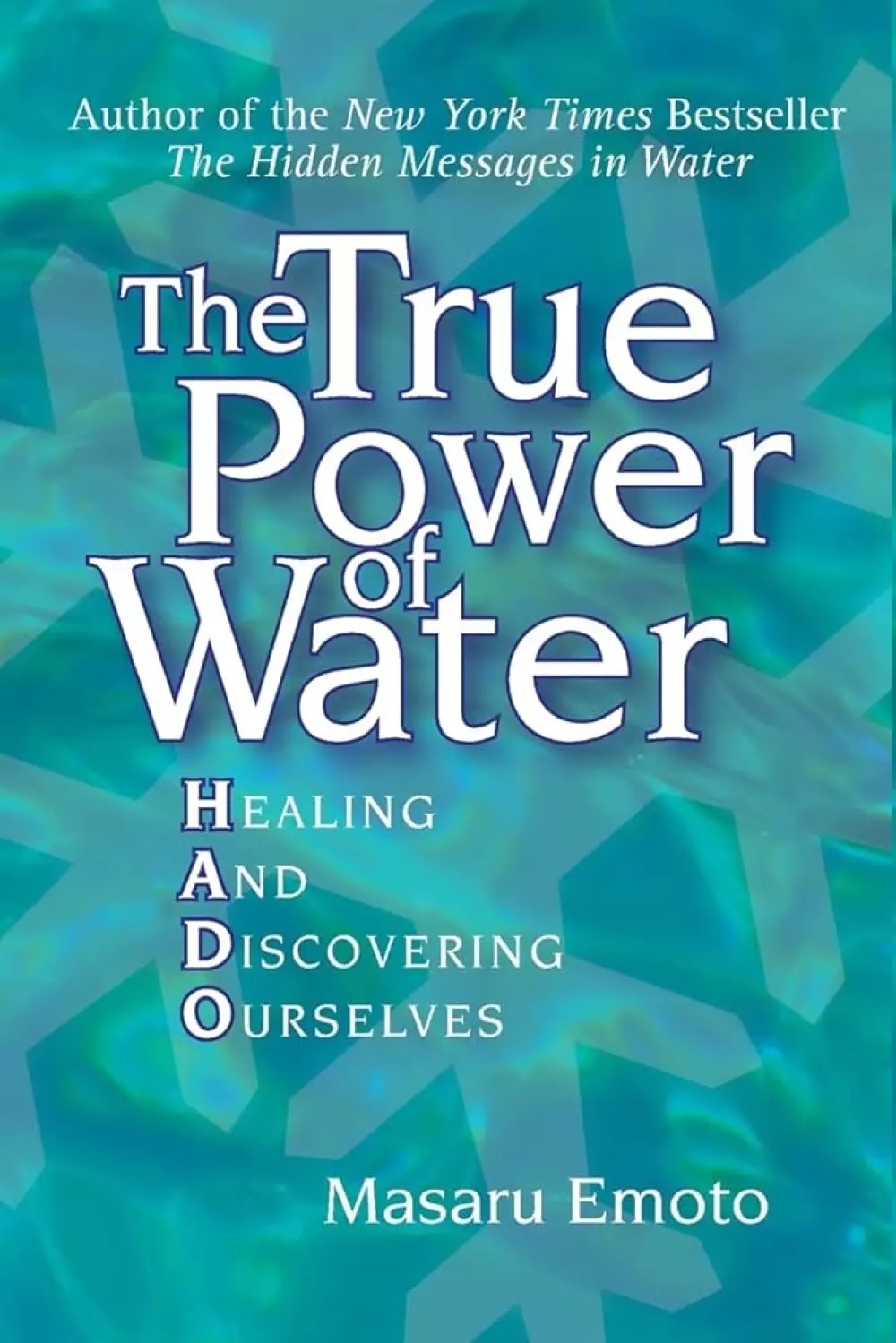 TRUE POWER OF WATER, Bøker, Alternativ vitenskap & kosmologi, Healing and Discovering Ourselves