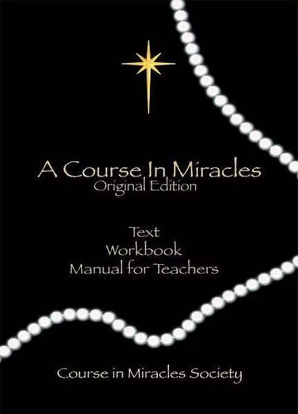 A Course in Miracles, Bøker, Healing, meditasjon & helse, Original Edition