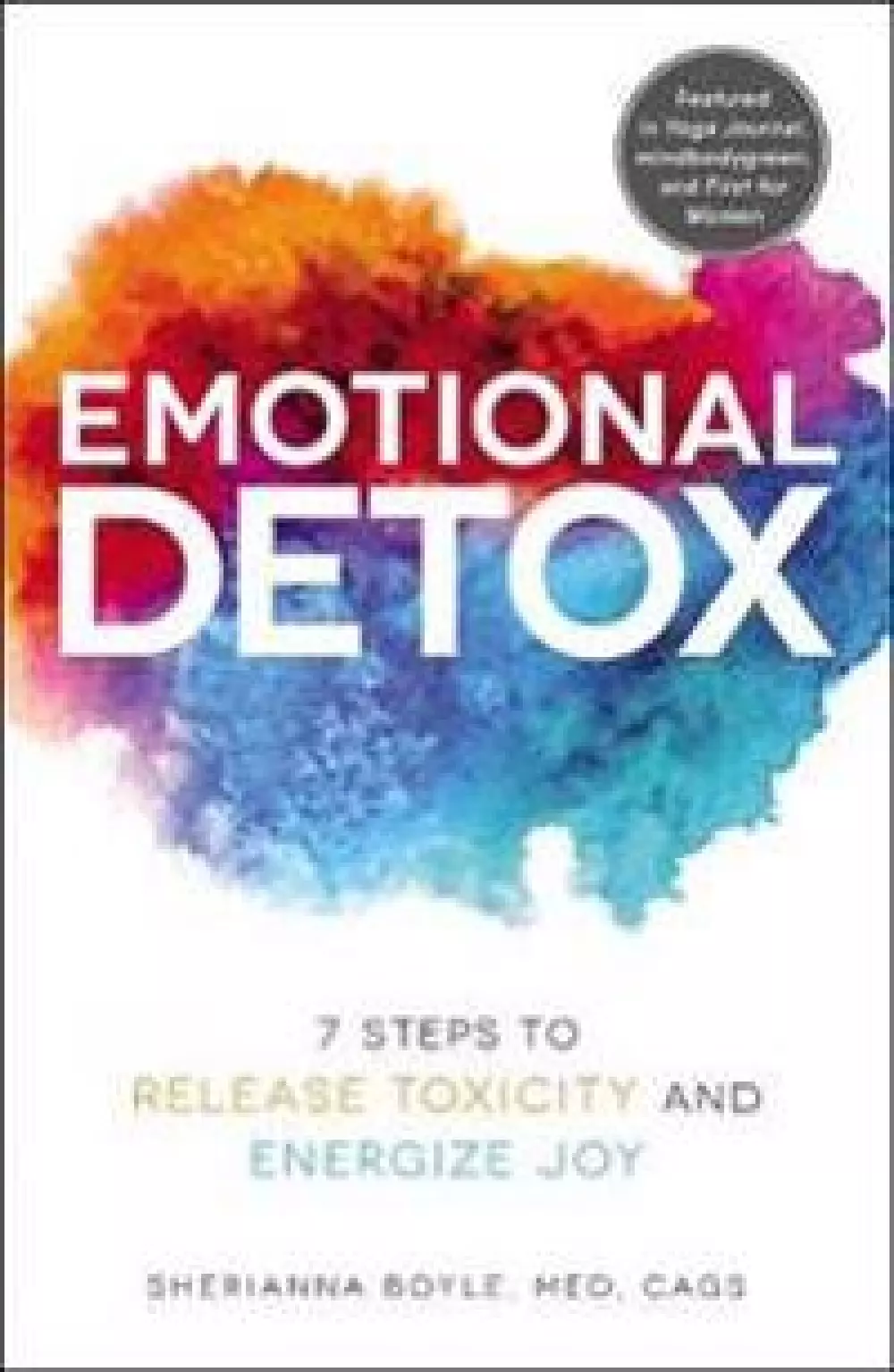 Emotional Detox, Bøker, Healing, meditasjon & helse, 7 Steps to Release Toxicity and Energize Joy