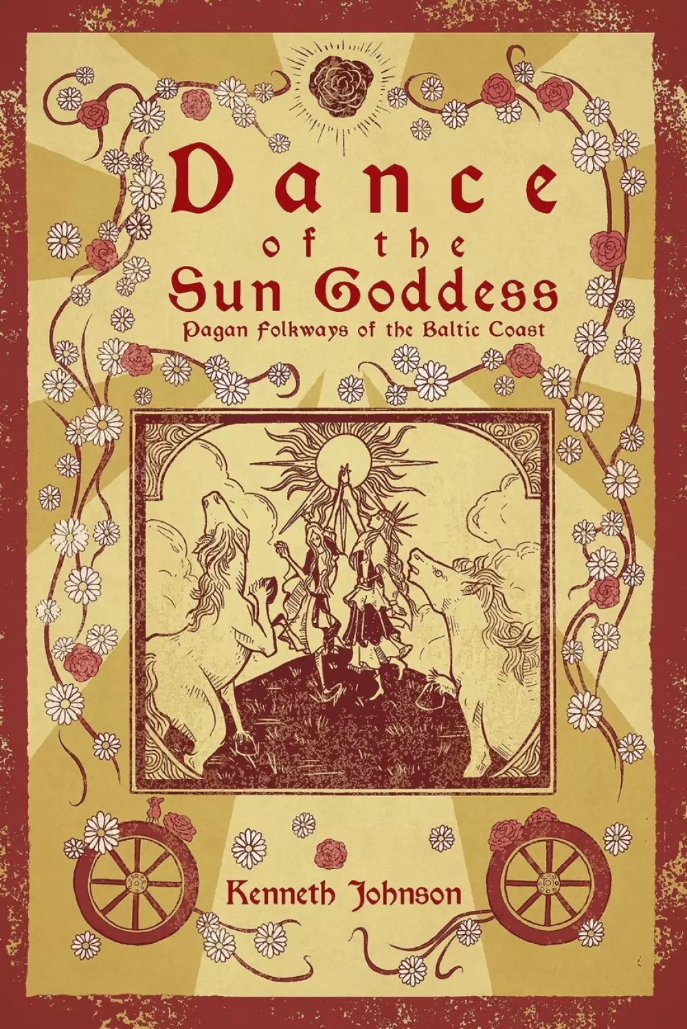 Magic, Baltics, Amber Coast, pagan goddess, spirituality, Christianity, Crossed Crow Books, Dance of the Sun Goddess, Pagan traditions, rituals., Dance of the Sun Goddess, Bøker, Urkulturer,sjamanisme & mystikk, Pagan Folkways of the Baltic Coast