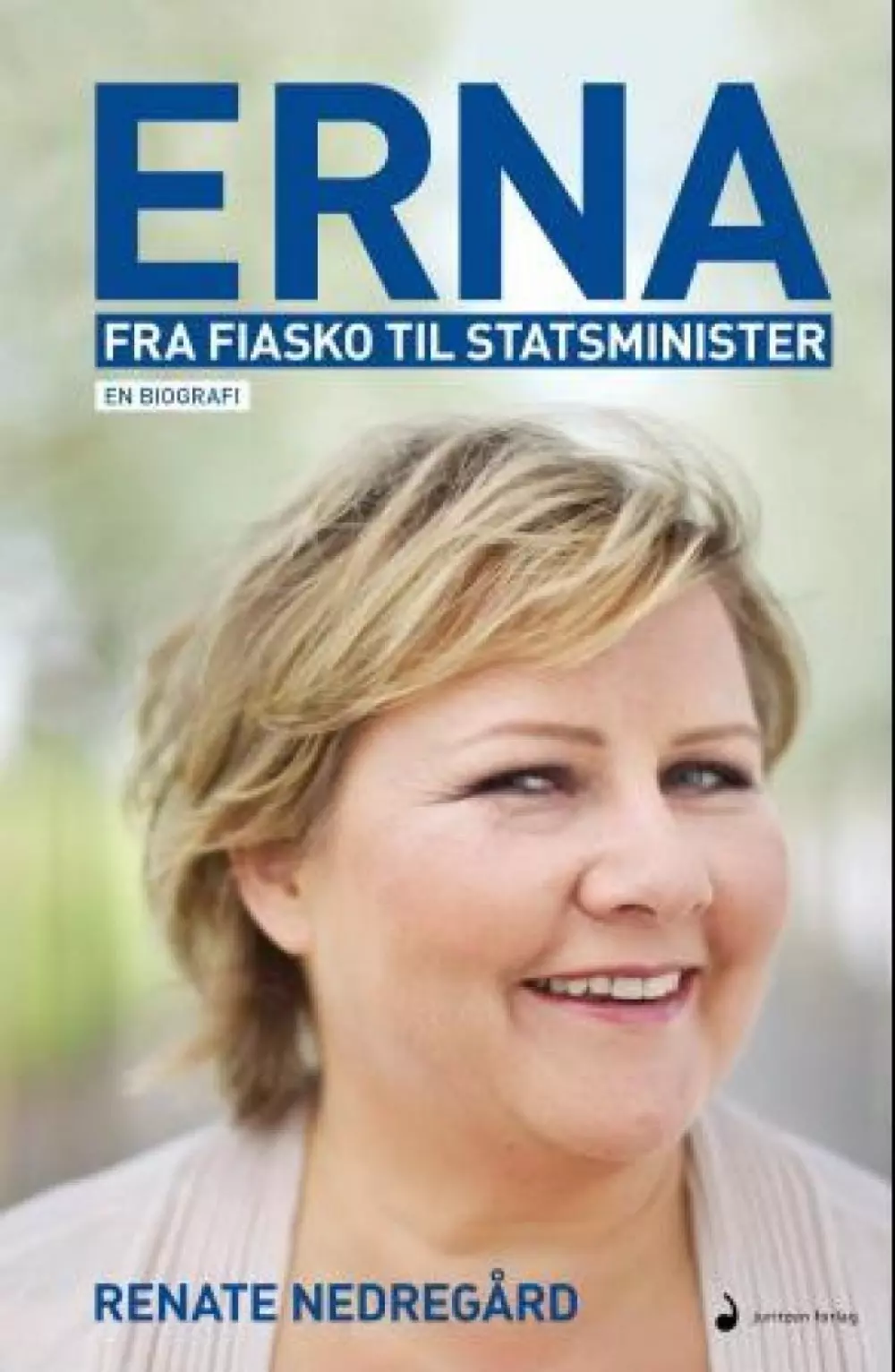 Erna - Fra fiasko til statsminister, 9788282057127, Romaner, Renate Nedregård . Innbundet biografi