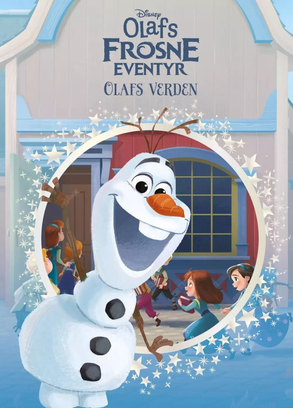 Disney klassiker: Frost - Olafs frosne eventyr. Olafs Verden, 9788231612391, Barnebøker, Disney fortelling