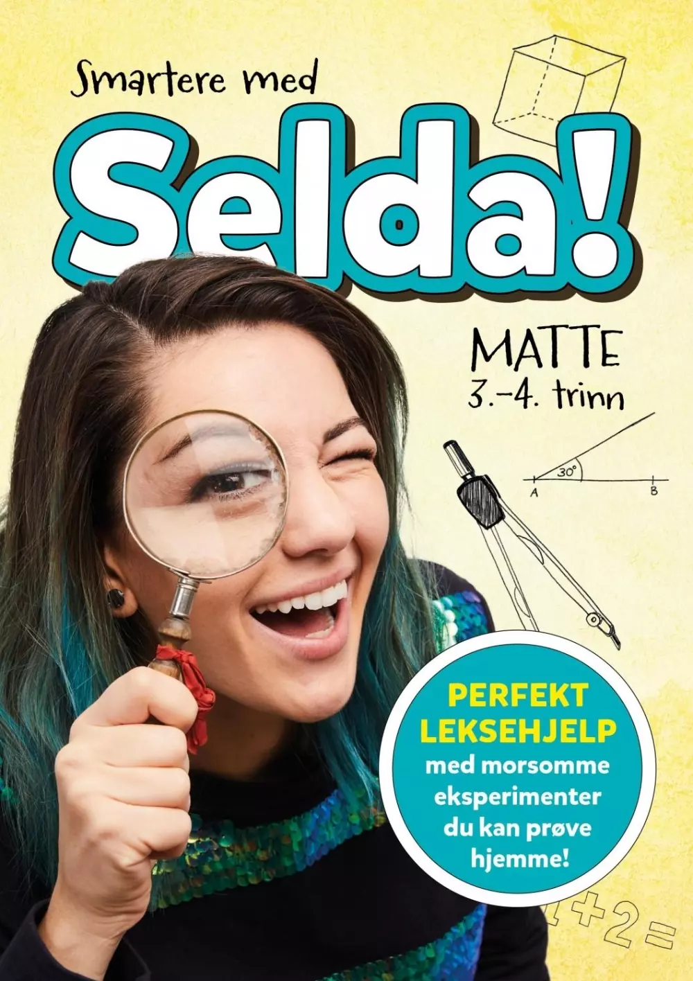 Smartere med Selda: Matte 3.-4. trinn, 9788283740806, Barnebøker, Perfekt leksehjelp med morsomme eksperimenter du kan prøve hjemme