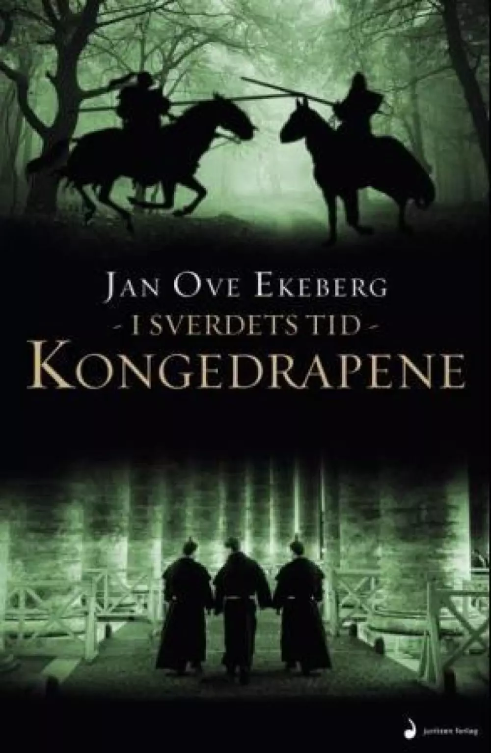 I sverdets tid 2: Kongedrapene, 9788282051286, Romaner, Jan Ove Ekeberg - Innbundet