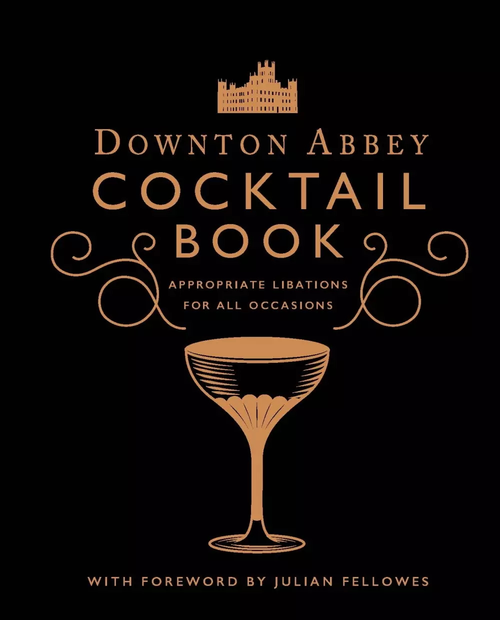 Downton Abbey Cocktail Book, 9781781319567, QU1001, Interiør, Bøker, New Mags