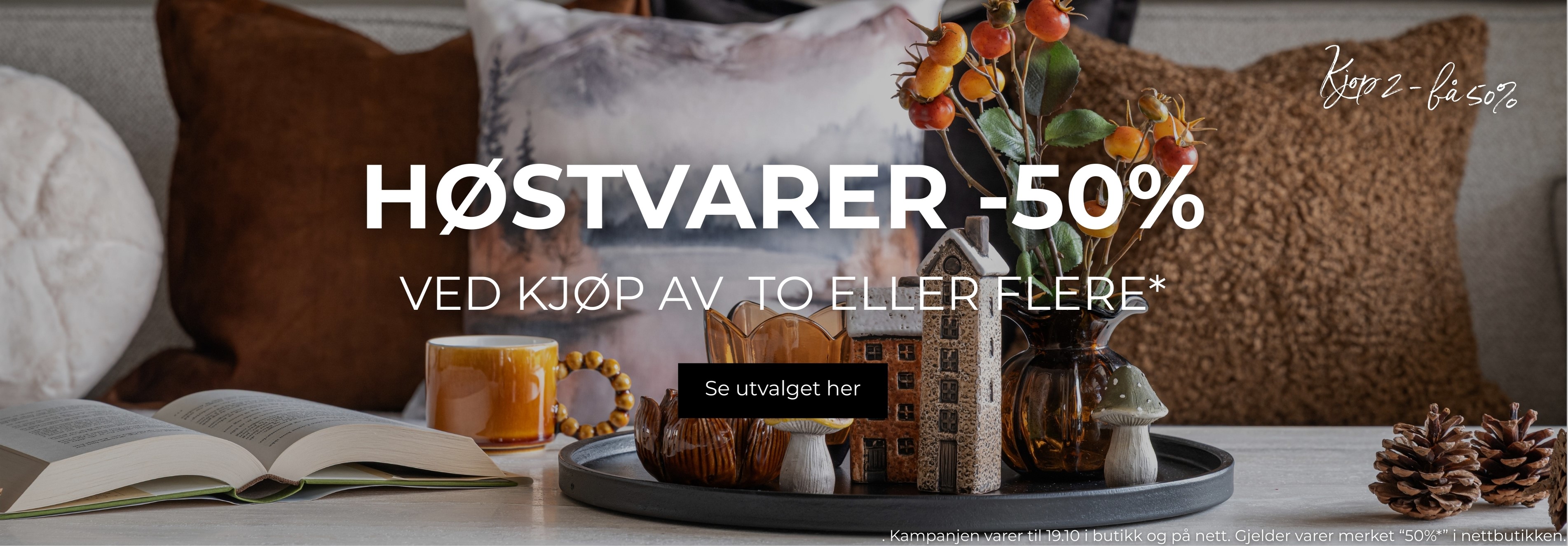 Høstvarer -50% ved kjøp av to eller flere